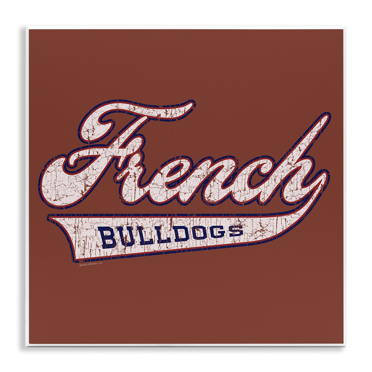 Stupell Industries French Bulldog Varsity Wall Plaque Art Design by Spirit Animals/Life Is High